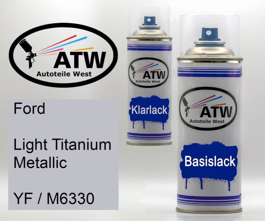 Ford, Light Titanium Metallic, YF / M6330: 400ml Sprühdose + 400ml Klarlack - Set, von ATW Autoteile West.
